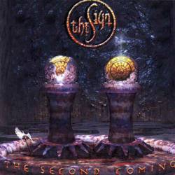 The Sign : The Second Coming